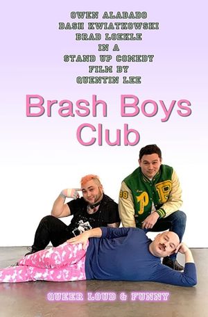 Brash Boys Club's poster