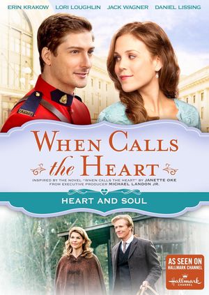 When Calls The Heart: Heart And Soul's poster