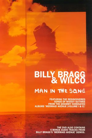 Billy Bragg & Wilco: Man in the Sand's poster