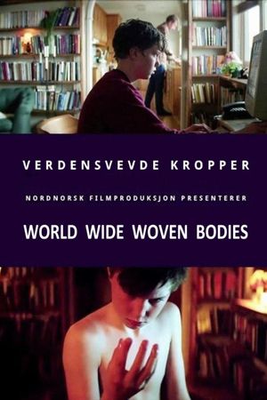 World Wide Woven Bodies's poster