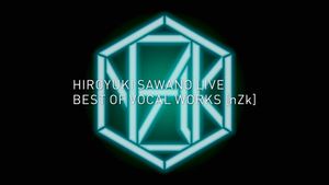 Sawano Hiroyuki LIVE “BEST OF VOCAL WORKS [nZk]” Side SawanoHiroyuki[nZk]'s poster