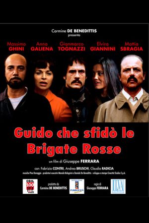 Guido che sfidò le Brigate Rosse's poster