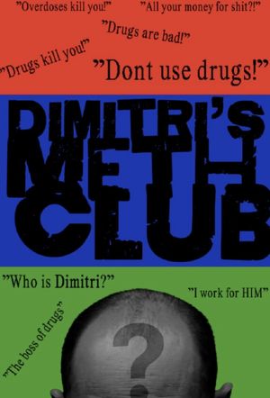 Dimitri's Meth Club's poster