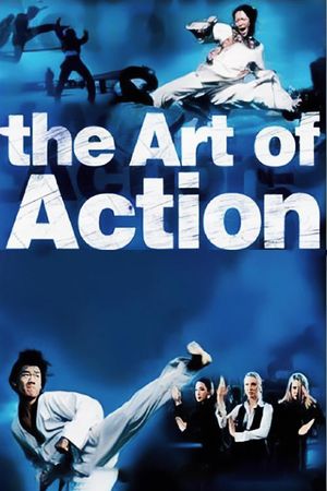 The Art of Action: Martial Arts in the Movies's poster