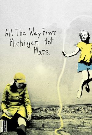 All the Way from Michigan Not Mars's poster