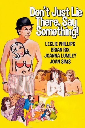 Don't Just Lie There, Say Something!'s poster