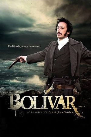 Bolivar, Man of Difficulties's poster