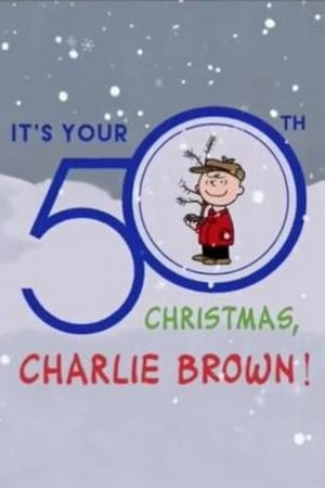 It's Your 50th Christmas Charlie Brown's poster