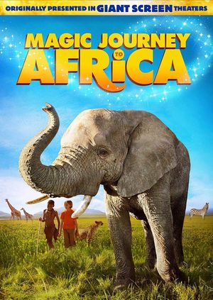 Magic Journey to Africa's poster