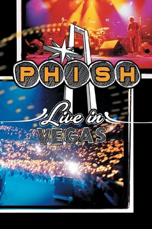 Phish: Live in Vegas's poster