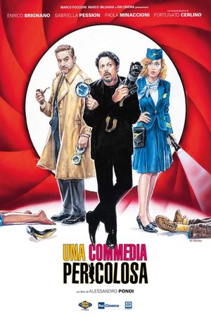 Una commedia pericolosa's poster