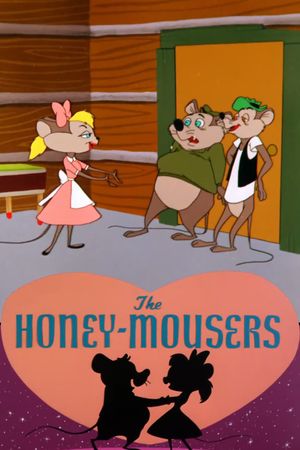 The Honey-Mousers's poster image