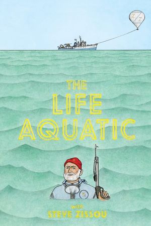 The Life Aquatic with Steve Zissou's poster