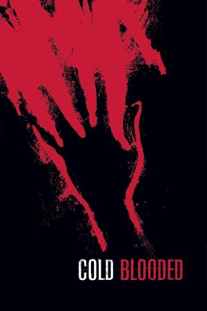 Cold Blooded's poster