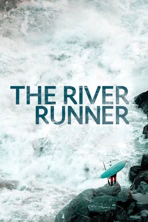 The River Runner's poster