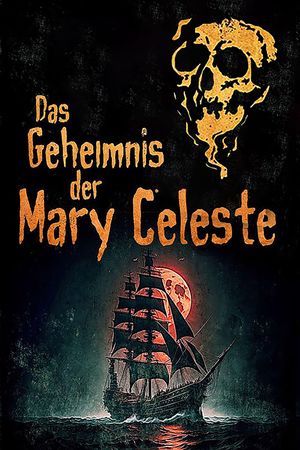 Das Geheimnis der Mary Celeste's poster
