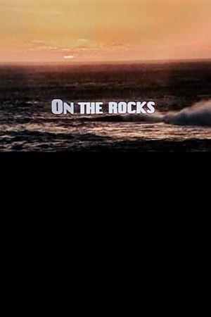 On the Rocks's poster