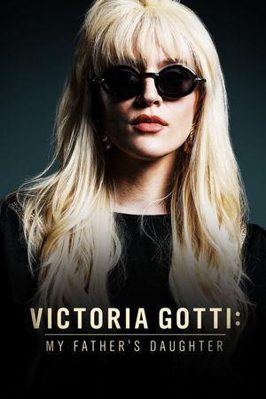 Victoria Gotti: My Father's Daughter's poster