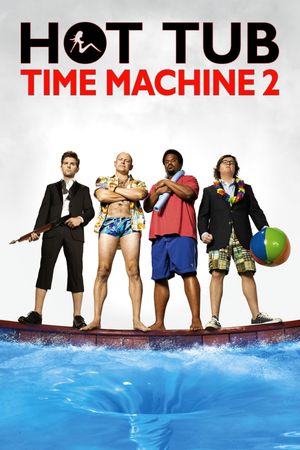 Hot Tub Time Machine 2's poster