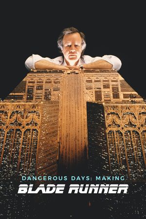 Dangerous Days: Making 'Blade Runner''s poster