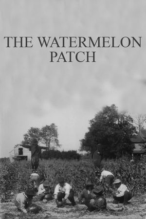 The Watermelon Patch's poster