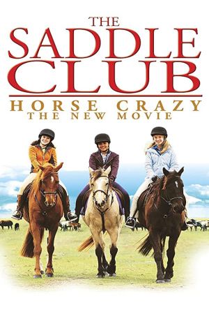 The Saddle Club: Horse Crazy's poster