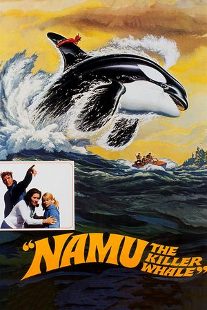 Namu, the Killer Whale's poster