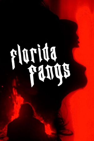 Florida Fangs's poster