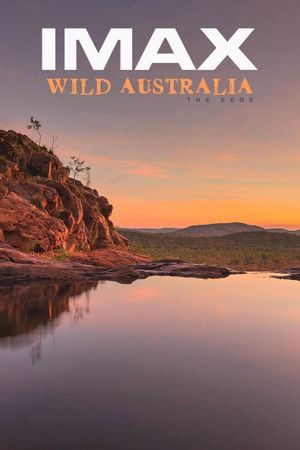 Wild Australia: The Edge's poster