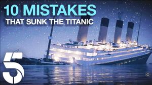 10 Mistakes That Sank The Titanic's poster