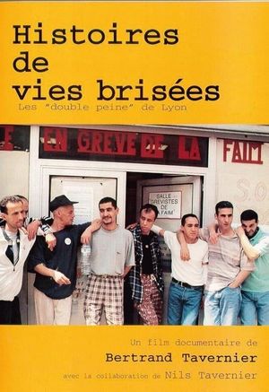 Histoires de vies brisées: les 'double peine' de Lyon's poster image