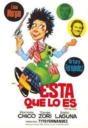 Ésta que lo es...'s poster