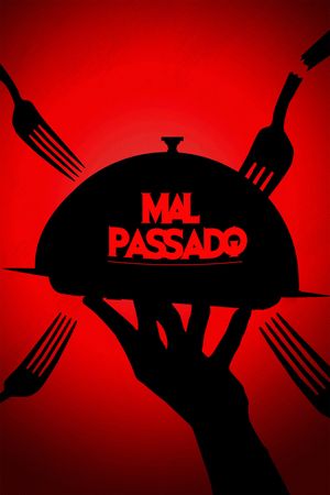 Mal passado's poster