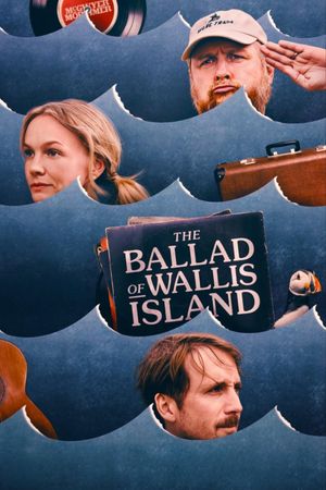 The Ballad of Wallis Island's poster