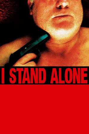 I Stand Alone's poster