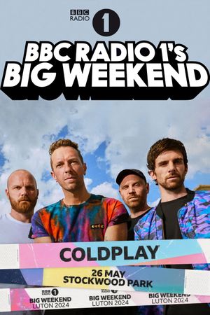 Coldplay: Radio 1's Big Weekend Luton's poster