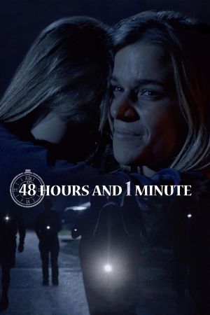 48 Hours and 1 Minute's poster