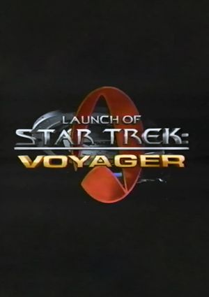 Launch of Star Trek: Voyager's poster