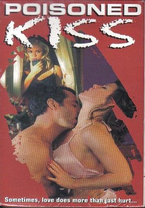 Poisoned Kiss's poster