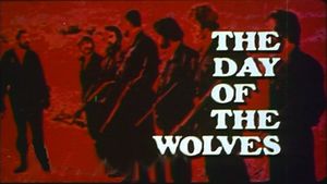 The Day of the Wolves's poster