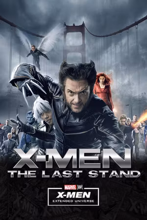 X-Men: The Last Stand's poster