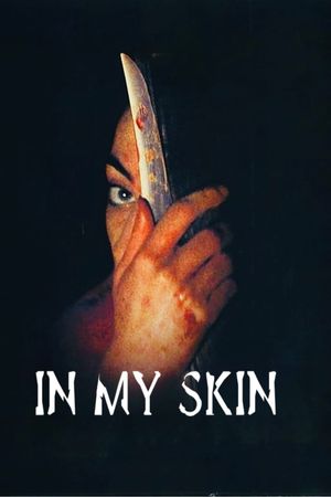 In My Skin's poster