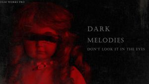 Dark Melodies's poster