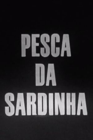 Pesca da Sardinha's poster