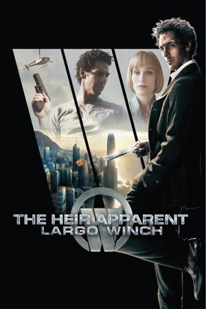 The Heir Apparent: Largo Winch's poster