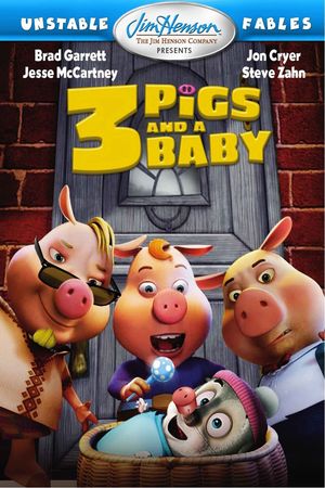 Unstable Fables: 3 Pigs & a Baby's poster