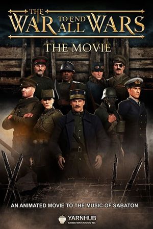 The War to End All Wars: The Movie's poster
