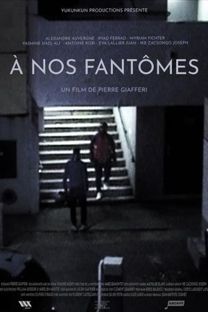 À nos fantômes's poster