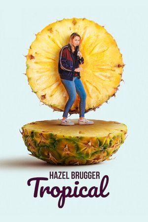 Hazel Brugger: Tropical's poster