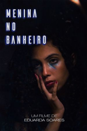 Menina no Banheiro's poster